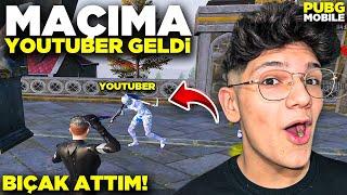 MAÇIMA YOUTUBER GELDİ! BIÇAK ATTIM! | PUBG MOBİLE