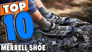 Top 10 Best Merrell Shoes Review In 2024