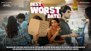 Best Worst Date- A short film by Dollywood Films