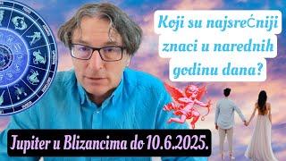 PREDRAG PETKOVIĆ, JUPITER U BLIZANCIMA DO JUNA 2025. KOJI ZNACI ĆE BITI NAJSREĆNIJI?!