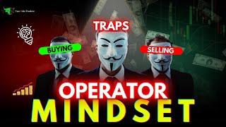 Operator Psychology In Stock Market : Operator Mindset, Institutional Buying & Selling Zones & Traps