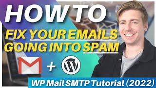 How To Stop Your Gmail Emails Going Into Spam | WP Mail SMTP Tutorial