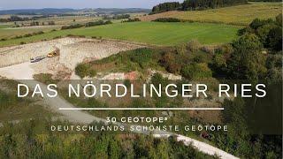 Das Nördlinger Ries - 30 Geotope³ - Deutschlands schönste Geotope