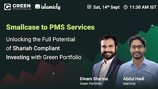 Webinar: Green Portfolio Shariah Smallcase Performance Review & Shariah PMS Launch