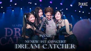 PiXXiE at NuNew 1st Concert “DREAM CATCHER” | Behind The Scene