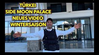 Türkei Side Moon Palace Neues Video Wintersaison