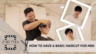 How to Have A Basic Haircut For Men | Men’s Cut and Hair Care