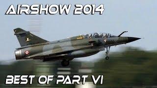 Best of Airshow 2014 Part VI HD