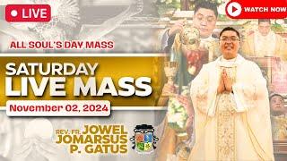 FILIPINO LIVE MASS TODAY ONLINE II NOVEMBER 2, 2024 II FR. JOWEL JOMARSUS GATUS