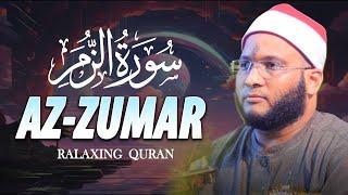 Surah Az Zumar Qari Salah Suleman سورة الزمر قاري صلاح سليمان