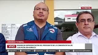 Presidente de la Comisión de Salud recorrió hospitales en Huánuco