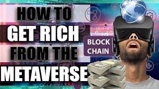 How To Make Money In The Metaverse (Future Billionaires)