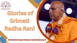 Glories of Srimati Radha Rani By HH Bhakti Ashraya Vaishnav Swami Maharaj Ji