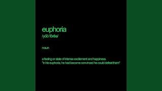 EUPHORIA