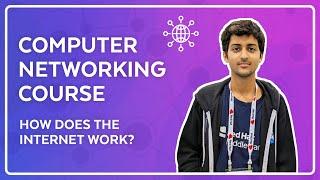 Computer Networking Full Course - OSI Model Deep Dive with Real Life Examples