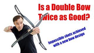 Newly Invented Double Bow Makes Impossible Shots Possible