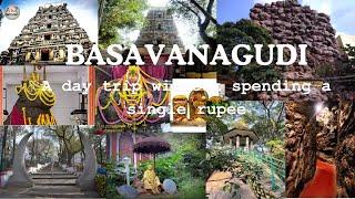 A Day Tour in Basavanagudi | Best Places in Zero Money | Explore Bangalore in Karnataka