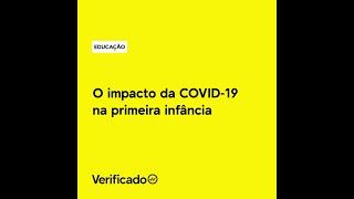 O impacto da COVID-19 na primeira infância