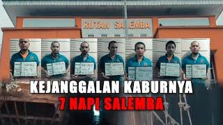 Kejanggalan Kaburnya 7 Napi Salemba