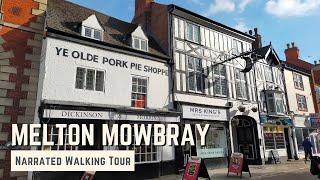 MELTON MOWBRAY | 4K Narrated Walking Tour | Let's Walk 2022