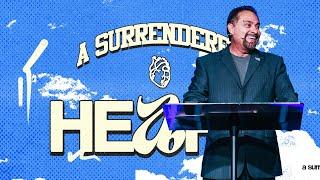 A Surrendered Heart | Pastor Joe Cotinola