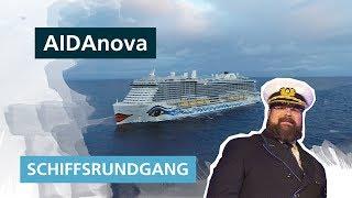 AIDAnova Schiffsrundgang  Der große Rundgang mit Kapitän Boris Becker