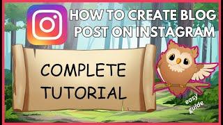 How To Create Blog Post On Instagram | Guide Glimpse