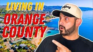 Living in Orange County, the best County in California?