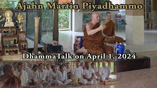 "The Essence of Buddhist Practice" Dhammatalk by Ajahn Martin (01/04/24)