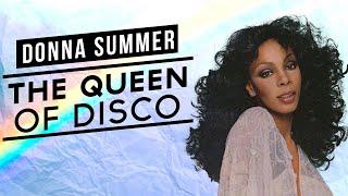 Donna Summer: The Queen Of Disco