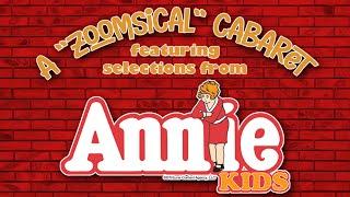 WTP presents selections from ANNIE, KIDS: A "Zoomsical" Cabaret