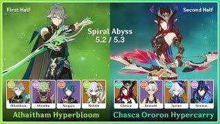 Alhaitham Hyperbloom | Chasca Ororon Hypercarry [Spiral Abyss 5.2 / 5.3]