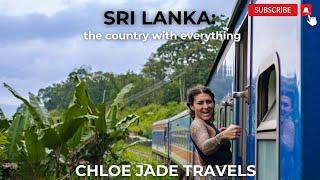 THE COUNTRY WITH EVERYTHING: 5 days in Sri Lanka 