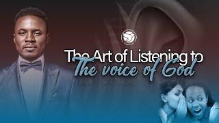 The art of listening to the voice of God