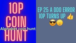 ALPHABET 10P COIN HUNT EP 25 A DDO ERROR 10P TURNS UP THIS MONTH 🪙