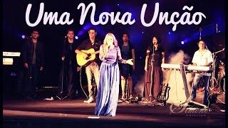 Uma Nova Unção - Simone Cristina -Video Oficial