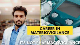 career in materiovigilance