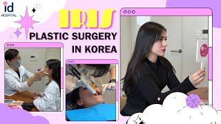 My Plastic Surgery Experience in Korea (ID Hospital): Iris’s Story - Part 2 (ID Model 2022)