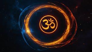 Om Mantra is Primal Sound of the Universe | Om Chanting in Cosmic Space | Deep Meditation