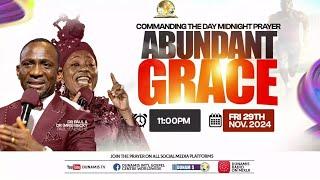 COMMANDING THE DAY-ABUNDANT GRACE PROPHETIC DECLARATION AND. 29-10-2024.