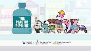 The Plastic Pipeline- The Woodrow Wilson Center for International Scholars, Serious Games Initiative