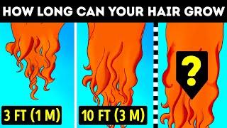 Each Person Has a Maximum Hair Length and 26 Cool Hair Facts