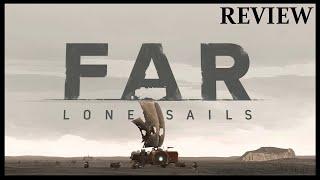 Far Lone Sails Review (Steampunk Post Apocalyptic Adventure)