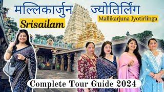 Srisailam Mallikarjun |Complete Tour Guide 2024|श्रीशैलम,मल्लिकार्जुन jyotirlinga|Delhi to Hyderabad