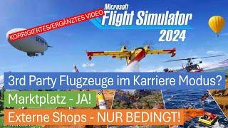 Extern gekauften Flugzeug-Addons nur BEDINGT im Karriere Modus einsetzbar | MSFS 2024