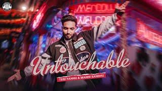 UNTOUCHABLE (OFFICIAL VIDEO) | TEGI PANNU | MANNI SANDHU | LATEST PUNJABI SONGS 2022