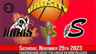 11.25.2023 Palm Beach Lakes vs Santaluces Highschool Varsity Basketball  NSN