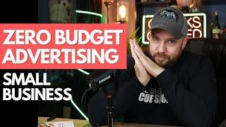 Crazy Cheap Ways to Advertise Your Small Business in 2023 | ZERO Budget