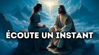   Écoute Un Instant | Message De Dieu Urgent | Parole de Dieu | Jésus Christ