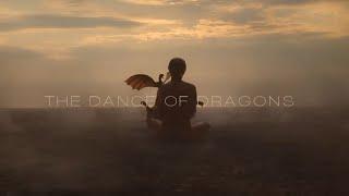 house of the dragon | the dance of dragons